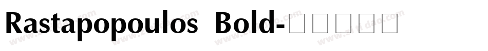 Rastapopoulos Bold字体转换